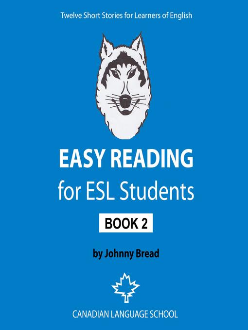 Title details for Easy Reading for ESL Students by Johnny Bread - Available